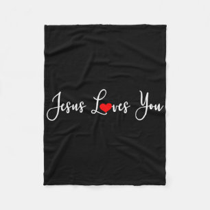 Jesus Loves You - Religious Christian  Fleece Blanket