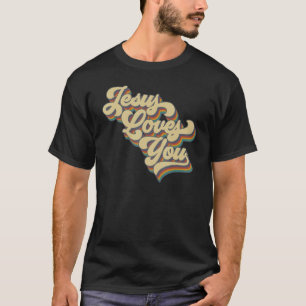Jesus Loves You Retro Vintage Groovy Style Men Wom T-Shirt