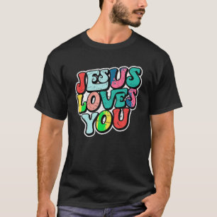 Jesus Loves You Retro Vintage Groovy Style Men Wom T-Shirt