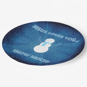 Jesus Loves You Snow Much! Christian Snowman Blue Paper Plate