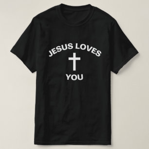 JESUS LOVES YOU T-Shirt