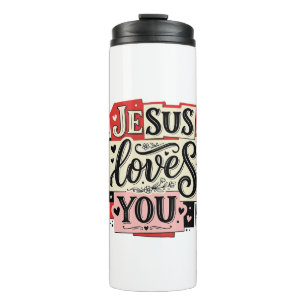 Jesus Loves You Vintage Engraving Christian Typogr Thermal Tumbler