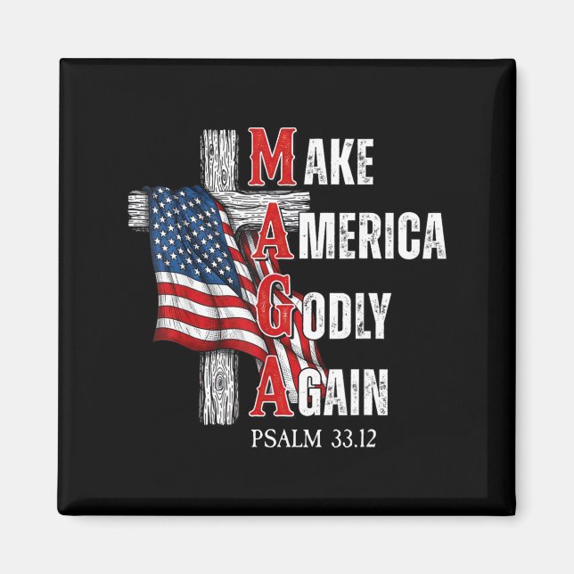 Jesus Make America Godly Again American Patriot Ch Magnet (Front)