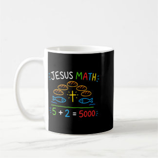 Jesus Math 2 Fishes 5 Breads Feeds The 5000 Bible Coffee Mug