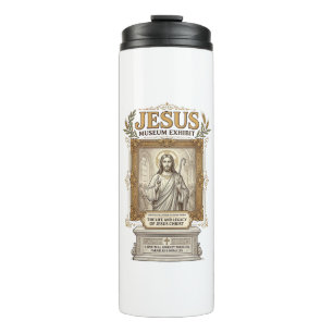 Jesus Museum Exhibit Jesus Museum Exhibit Christia Thermal Tumbler