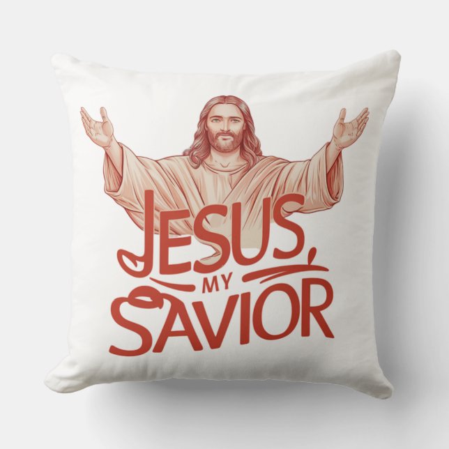 Jesus My Saviour  Throw Pillow (Front)