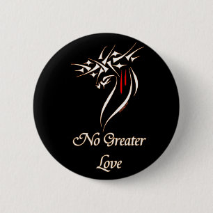 Jesus No Greater Love 2 Inch Round Button
