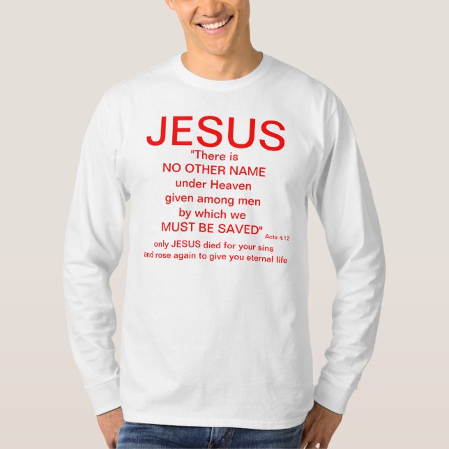 Jesus no other name T-Shirt (Front)