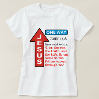 JESUS - ONE WAY T-Shirt