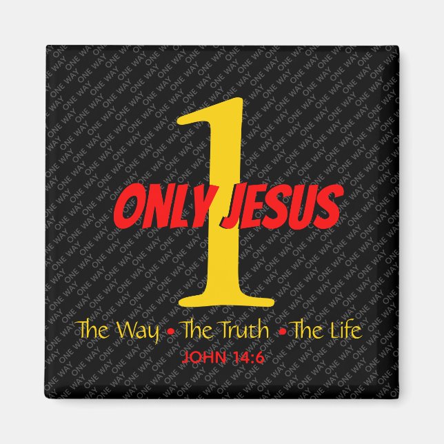 JESUS | One Way Truth Life | EASTER Christian Magnet (Front)