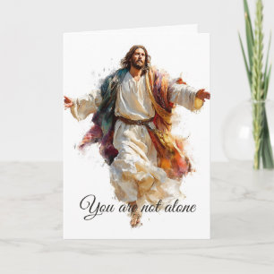 Jesus Open Arms You Are Not Alone Faith Comfort Card