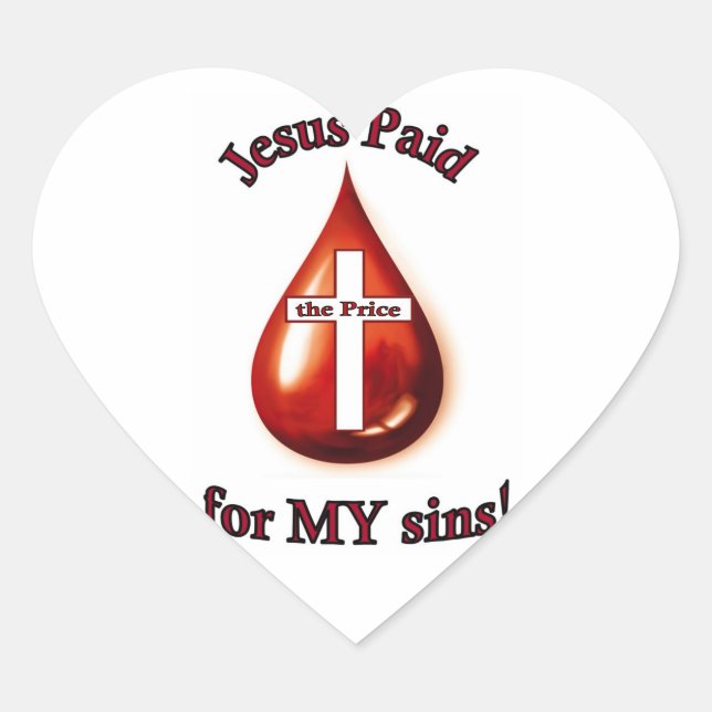 Jesus Paid for my sins Heart Sticker (Front)