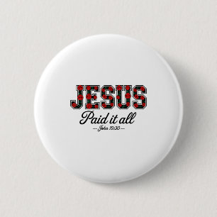 Jesus Paid It All Boho Floral Roses Christian Bibl 2 Inch Round Button