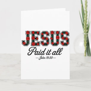 Jesus Paid It All Boho Floral Roses Christian Bibl Card