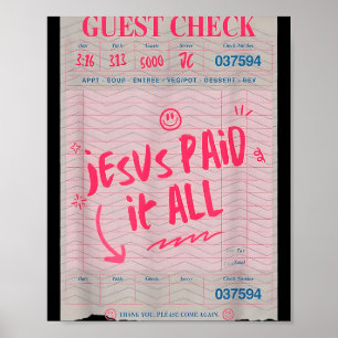 Jesus Paid It All Funny Christian Faith Bible Vers Poster