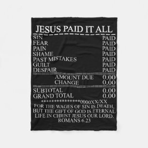 Jesus Paid It All Receipt Christian Catholic Bible Fleece Blanket