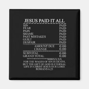 Jesus Paid It All Receipt Christian Catholic Bible Magnet