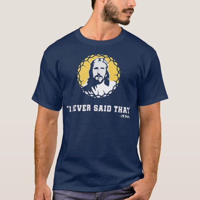 Jesus Peeking I saw that Funny Christian Meme T-Shirt (Front)