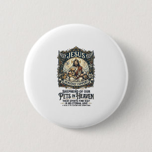 Jesus Pet Memorial Remembrance Shirt Christian Gra 2 Inch Round Button