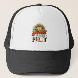 Jesus Please Fix It Vintage Christian Typography D Trucker Hat