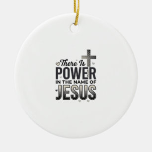 Jesus Power Religious Vintage Typography Shirt Ceramic Ornament