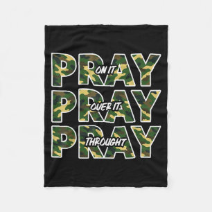 Jesus Pray On It Pray Over It Pray Throught Camo F Fleece Blanket