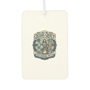 Jesus Quilt Patchwork Faith Jesus Quilt Patchwork Air Freshener