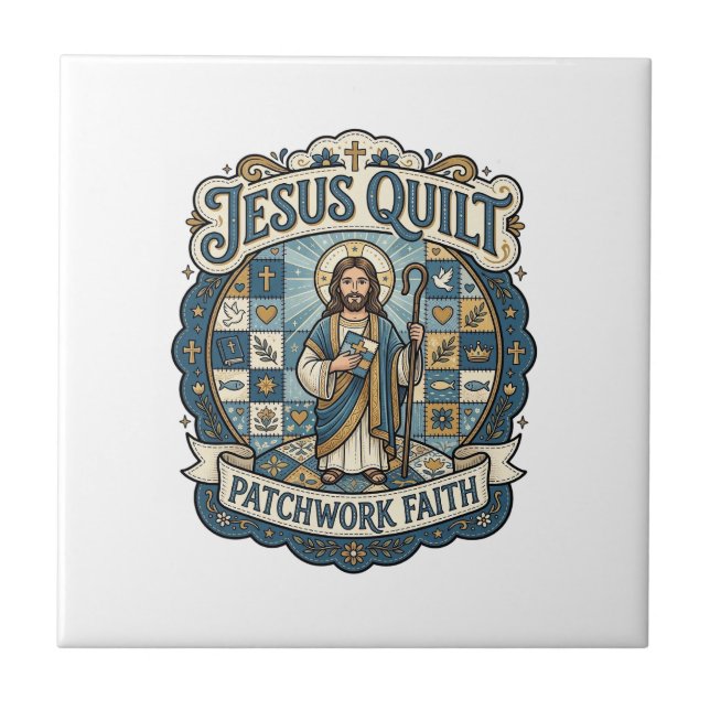 Jesus Quilt Patchwork Faith Jesus Quilt Patchwork  Tile (Front)
