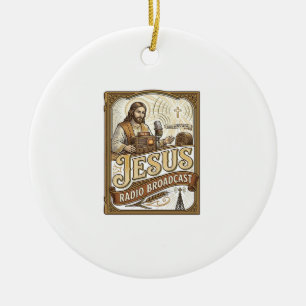 Jesus Radio Broadcast Jesus Radio Broadcast Christ Ceramic Ornament