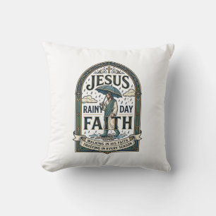 Jesus Rainy Day Faith Jesus Rainy Day Christian Fa Throw Pillow