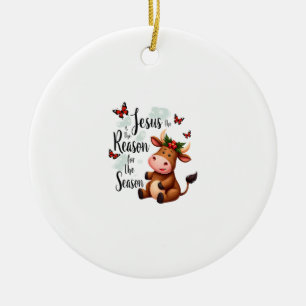 Jesus Reason for The Season Cow Christmas Christia Ceramic Ornament