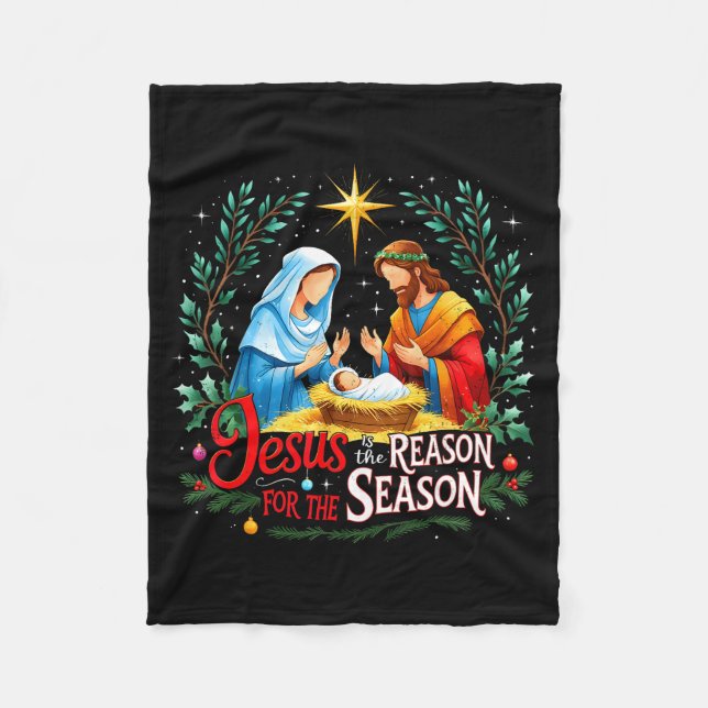 Jesus Reason For The Season Nativity Christmas Des Fleece Blanket (Front)