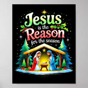 Jesus Reason For The Season Nativity Christmas Des Poster