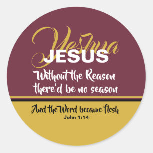 JESUS REASON SEASON Scripture CHRISTMAS Christian Classic Round Sticker