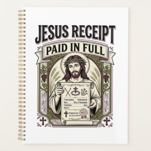 Jesus Receipt Paid In Full Jesus Receipt Paid In C Planner