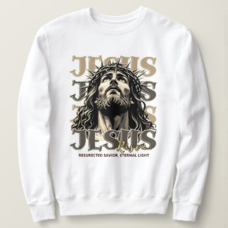 Jesus Risen - Jesus Christ Artistic  Sweatshirt