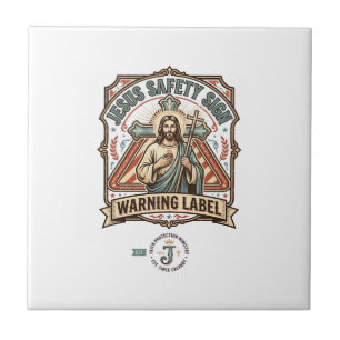 Jesus Safety Sign Warning Label Jesus Safety Sign  Tile