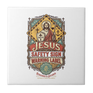 Jesus Safety Sign Warning Label Jesus Safety Sign  Tile