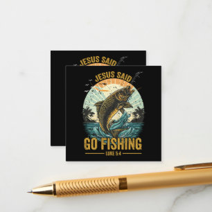 Jesus Said Go Fishing Luke 5 4 Enclosure Card