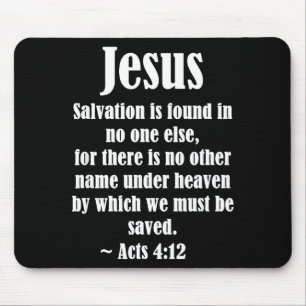 Jesus Salvation Acts 4 12 Christian Scripture Bibl Mouse Pad