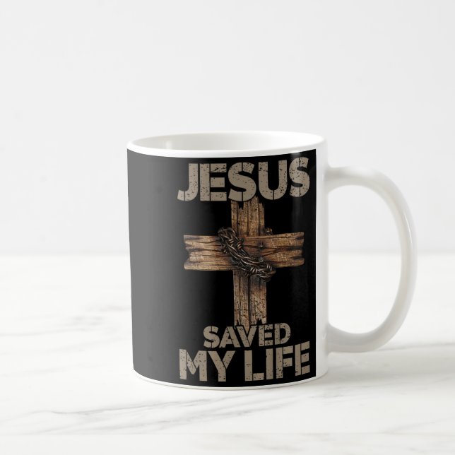 Jesus Saved My Life Christian Cross God Faith Bibl Coffee Mug (Right)