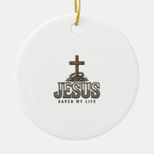 Jesus Saved My Life Vintage Engraving Christian De Ceramic Ornament