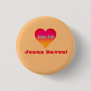 Jesus Saves! 1 Inch Round Button