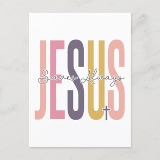 Jesus, saves always, believe in God, trust Jesus, Postcard