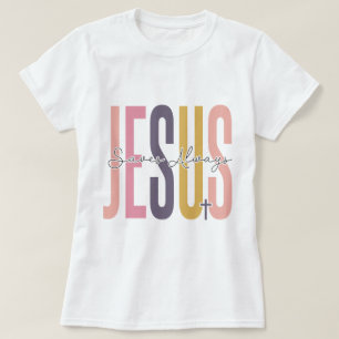 Jesus Saves Always Inspirational T-shirt Design