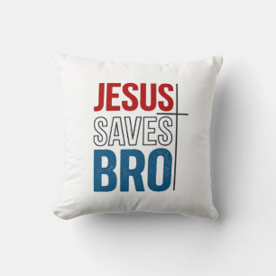 Jesus Saves Bro Christian Typography T-Shirt Desig Throw Pillow