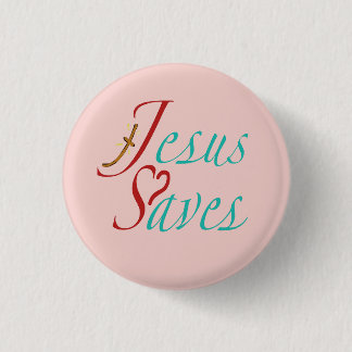 Jesus Saves Christian Quote 1 Inch Round Button