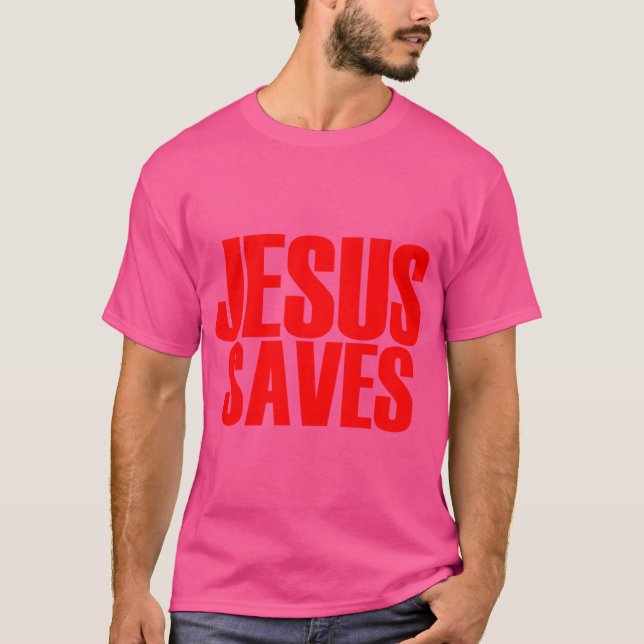 Jesus Saves (Hulk Rules Style) T-Shirt (Front)