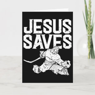 Jesus Saves Ice Hockey Goalie Sport Religious Chri Card
