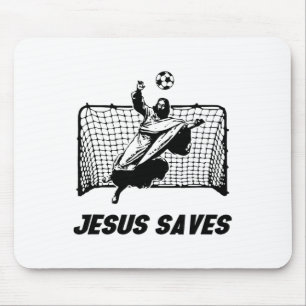 Jesus Saves Jesus Saved Soccer Goal Goalie Mouse Pad